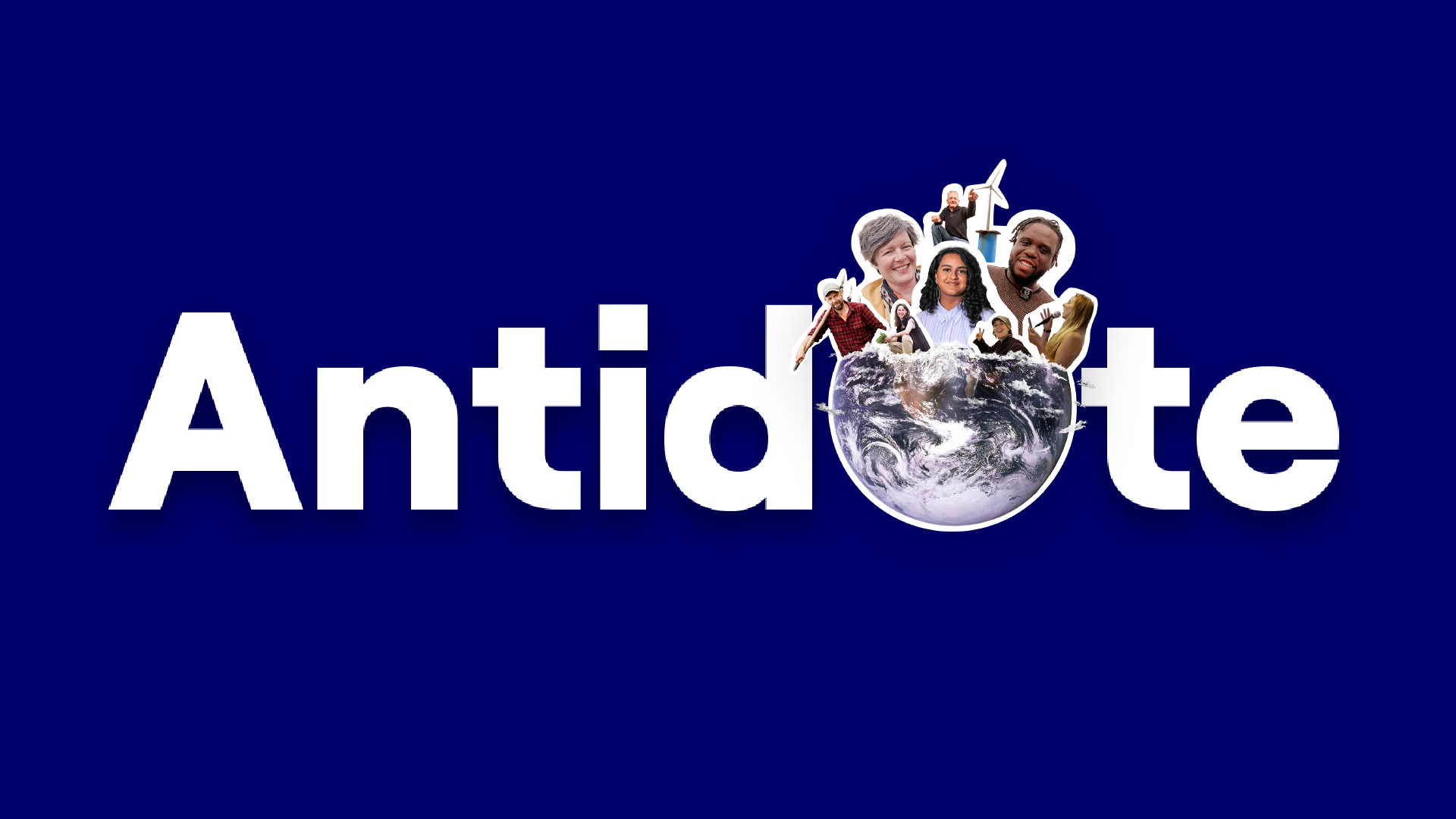 Antidote: Imagine a world…